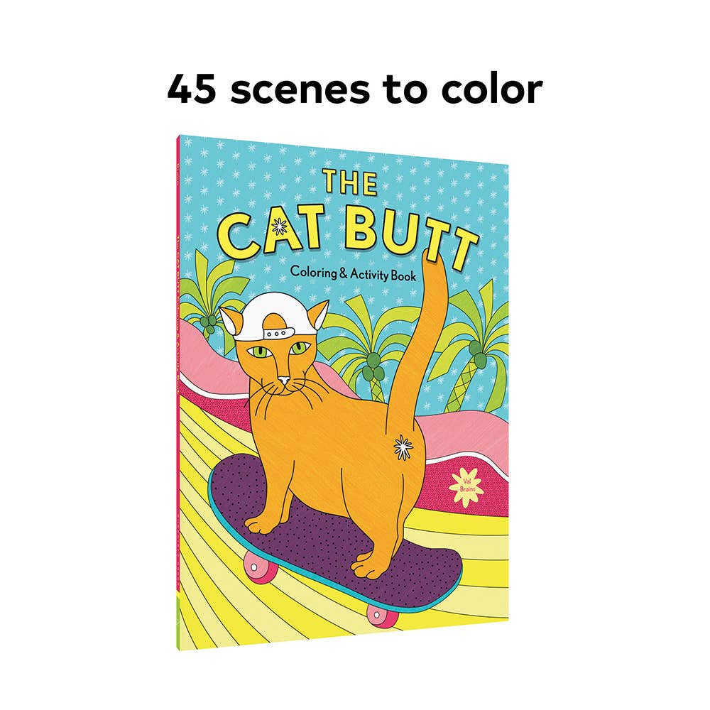 The Cat Butt Coloring and Activity Book