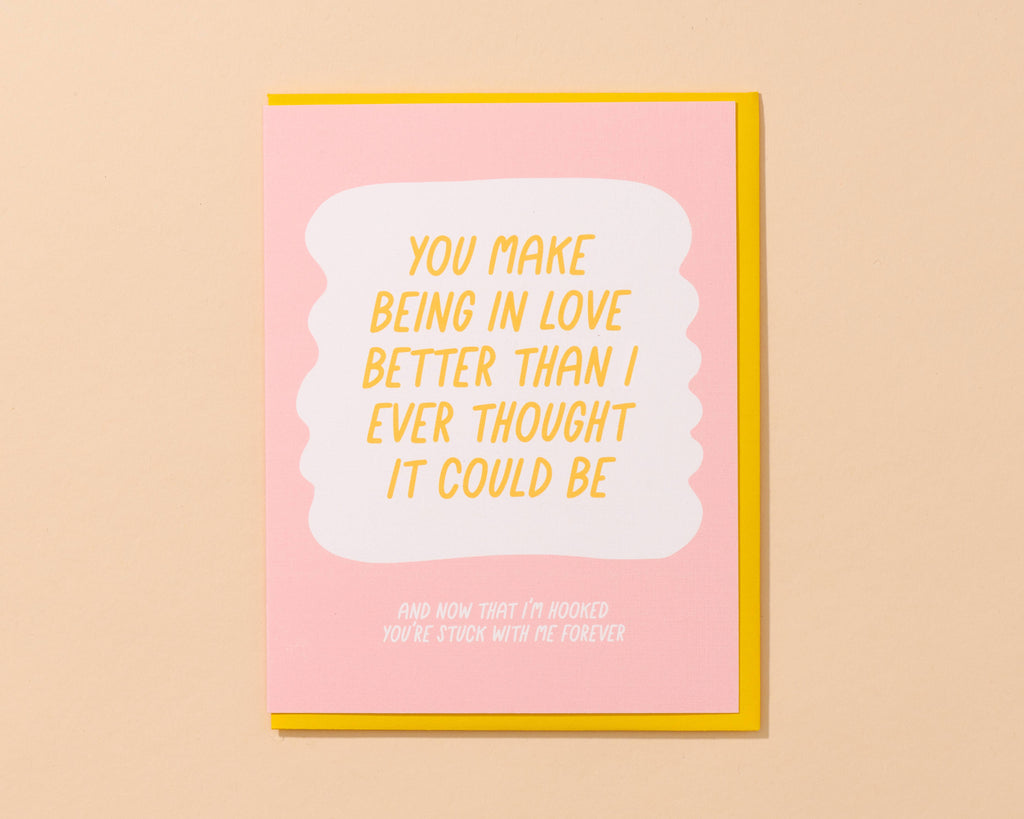 Better Than I Thought - Love Card
