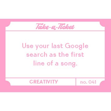 Take-a-Ticket: Creativity