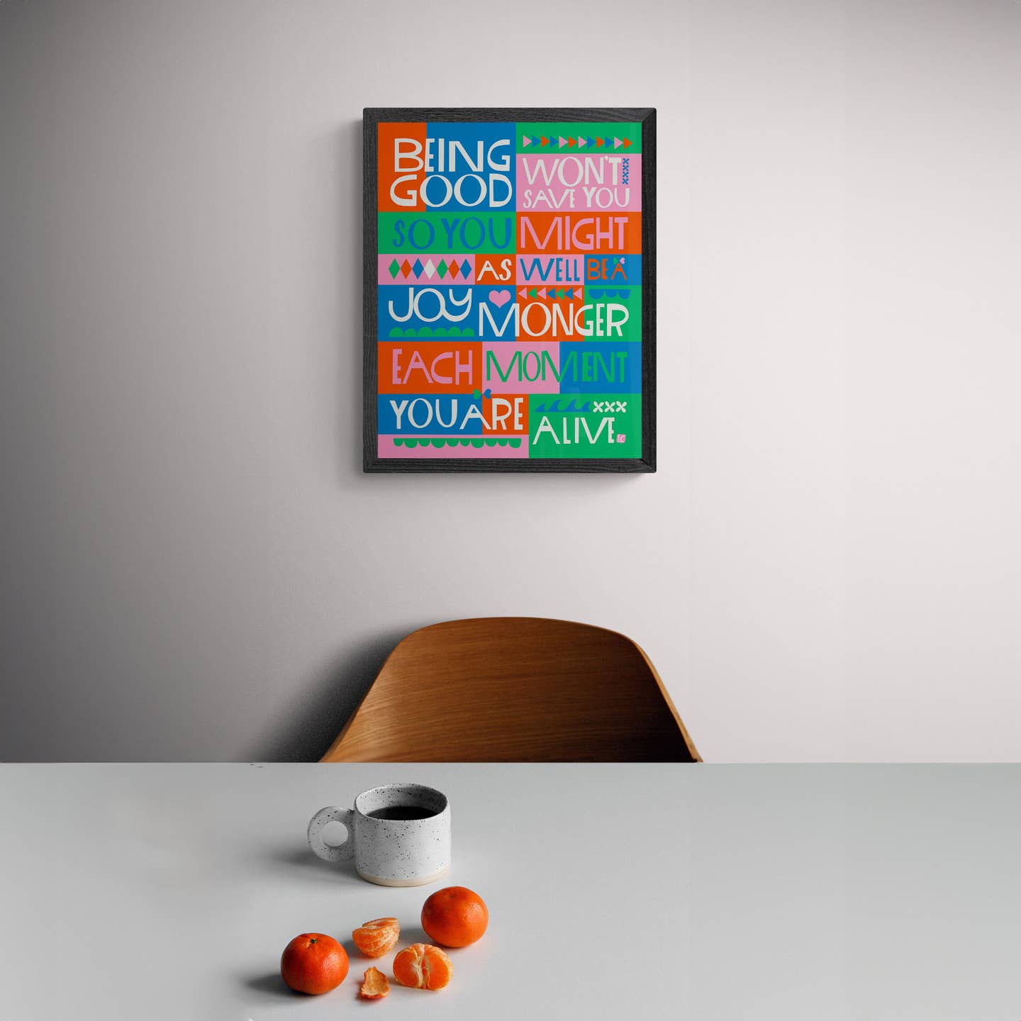 Be a Joy Monger Art Print