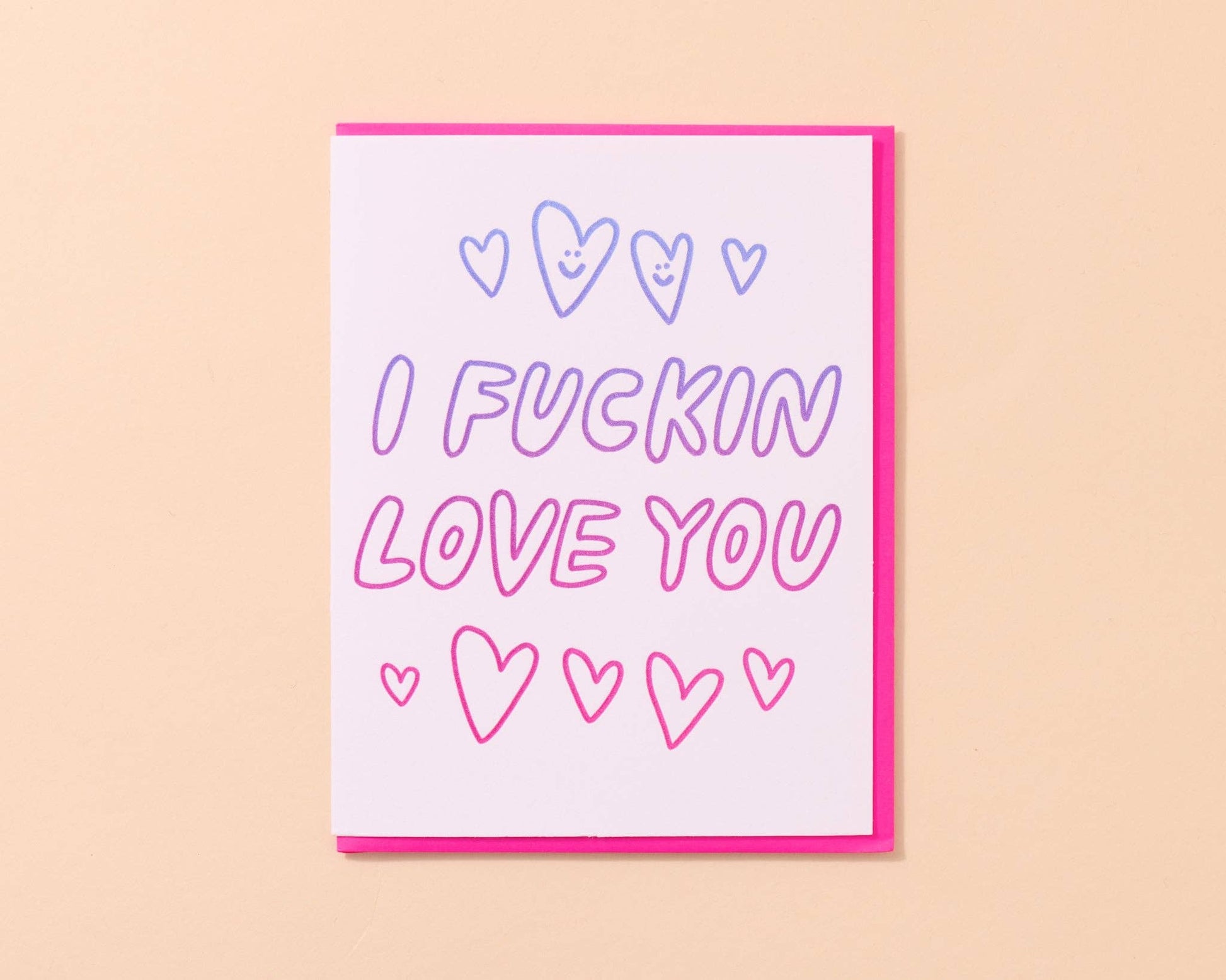 I F*ckin Love You Letterpress Card