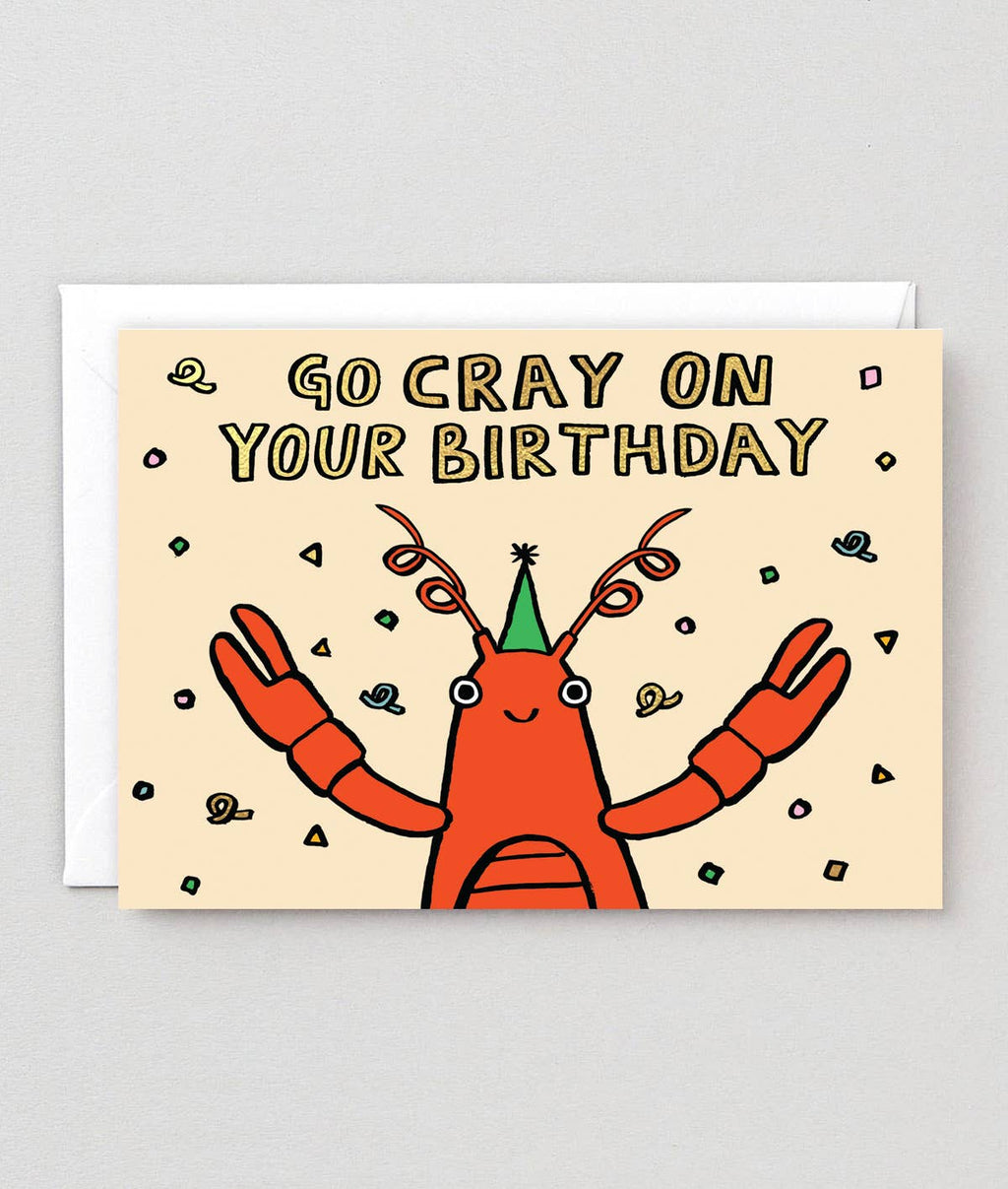 Go Cray On Your Birthday Greetings Card