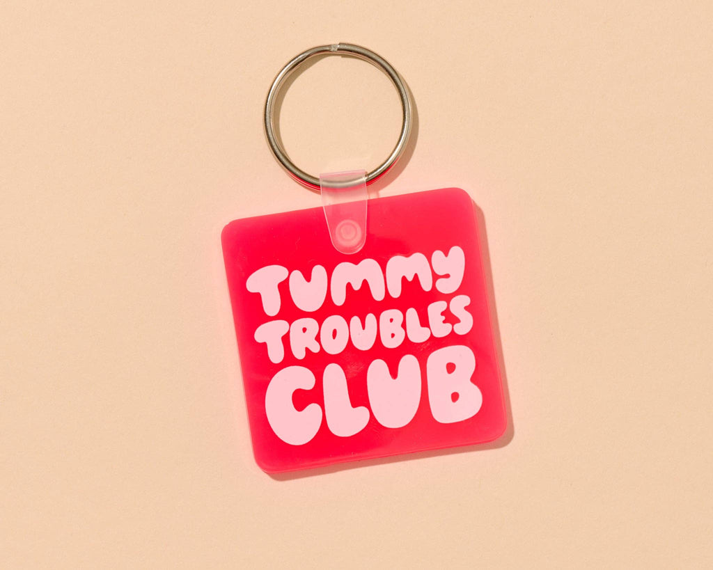Tummy Troubles Club Keychain
