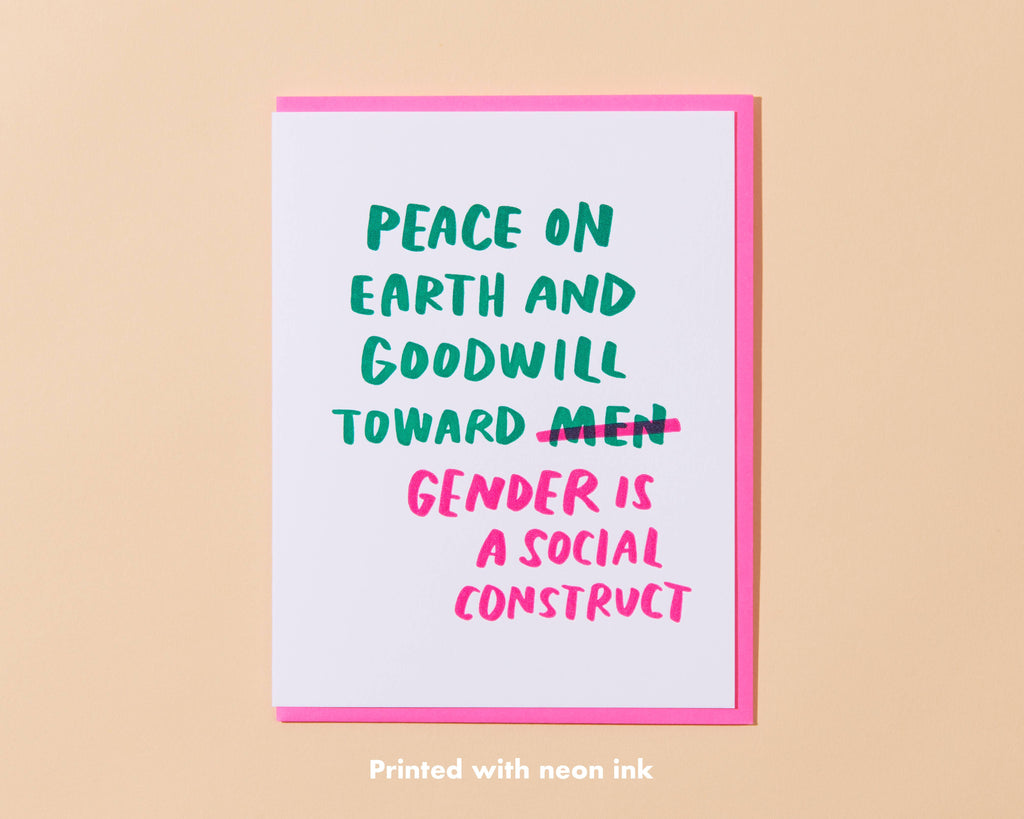 Goodwill/Gender is a Social Construct Christmas Letterpress Greeting Card