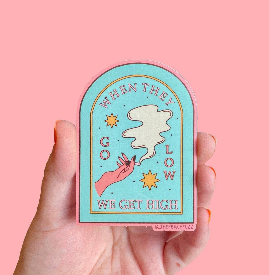 Go Low, Get High Sticker